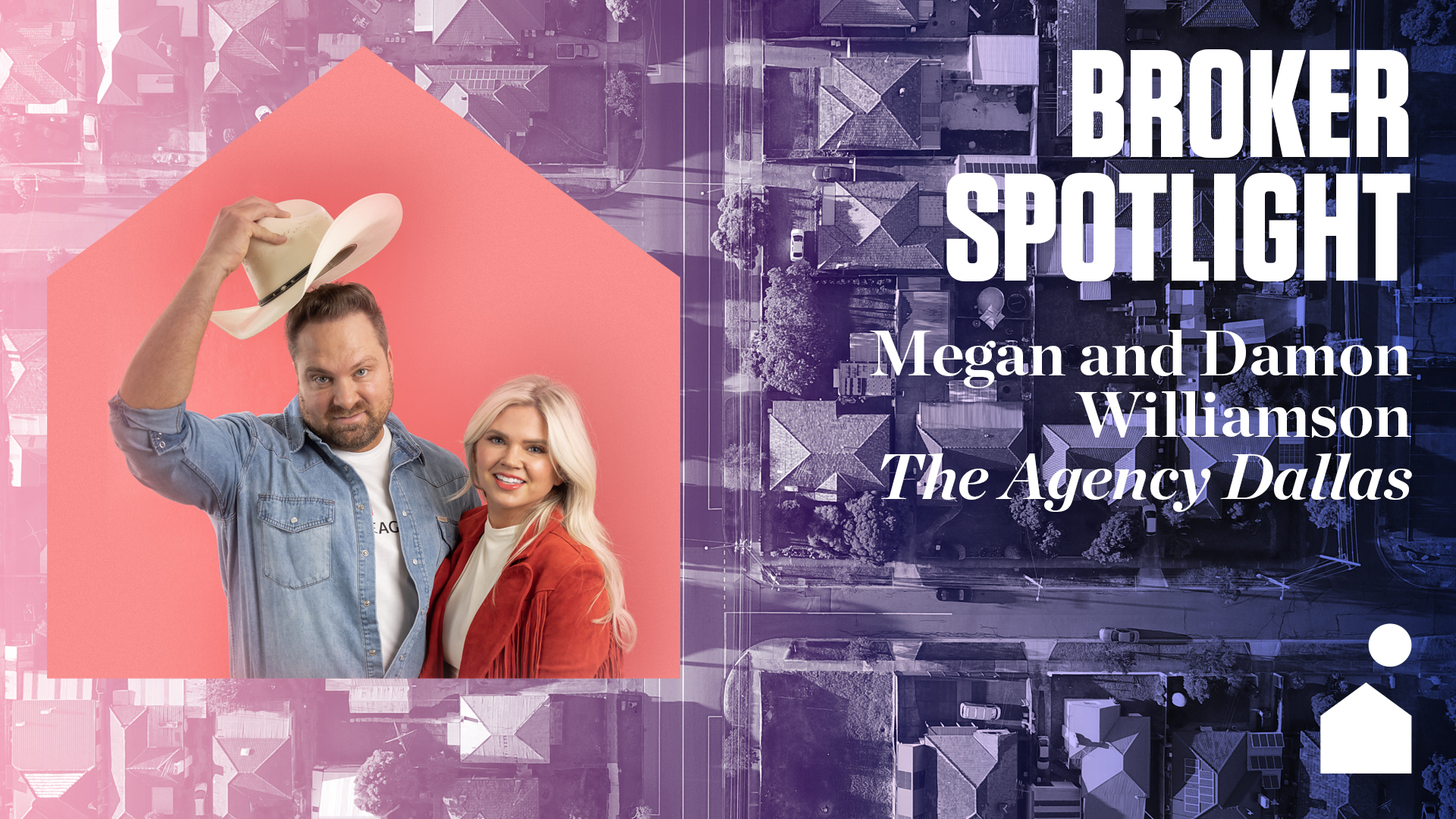 Broker Spotlight: Megan and Damon Williamson, The Agency Dallas